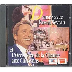 cd dansez avec pascal sevran & l'orch. de la chance aux chansons