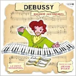cd debussy: raconte aux enfants
