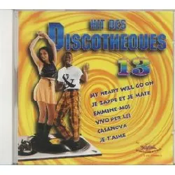 cd hits des discotheques vol 13