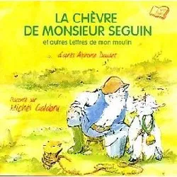 cd la chèvre de monsieur seguin et autres lettres de mon moulin, par michel galabru
