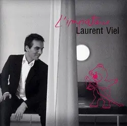 cd laurent viel - l'impatience (2005)