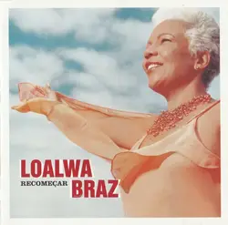 cd loalwa braz - recomeçar (2003)