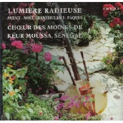 cd lumiere radieuse : avent, noel, paques, benehu len i chant & kora / choeur des moines de keur moussa, sénégal