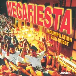 cd megafiesta - koumpilation sud ouest (2002)