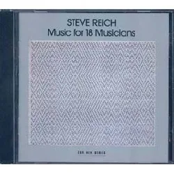 cd music for 18 musicians steve reich & musicians
