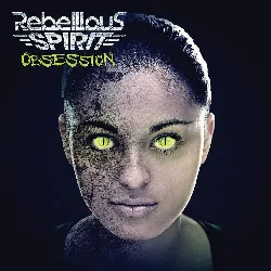 cd rebellious spirit - obsession (2014 - 09 - 19)