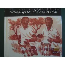cd sur les traces de la musique africaine