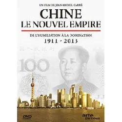 dvd la chine le nouvel empire : de l'humiliation à la domination 1911 - 2013 dvd