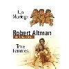 dvd robert altman - edition 2 - trois femmes + un mariage