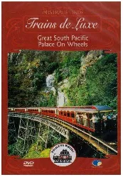 dvd trains de luxe en asie et océanie