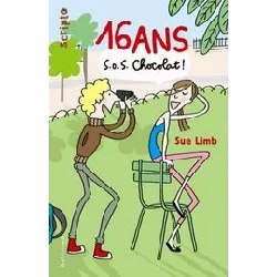 livre 16 ans, s.o.s chocolat !
