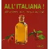 livre a l'italienne, 100 recettes aux saveurs du sud