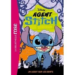livre agent stitch - tome 2 - un agent sur les dents