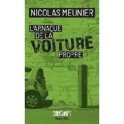 livre alerte - l'arnaque de la voiture propre