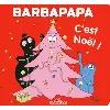 livre barbapapa - c'est noël ! (avec décorations)