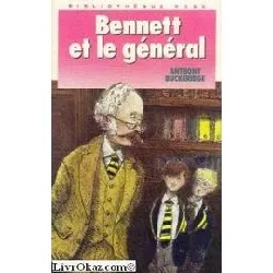 livre bennett et le general