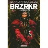 livre brzrkr - bloodlines tome 1