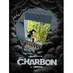livre charbon - tome 1 - l'espoir