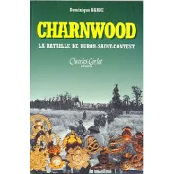 livre charnwood - la bataille de buron - saint - contest