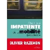 livre chronique impatiente de la mobilité quotidienne