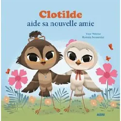 livre clotilde aide sa nouvelle amie