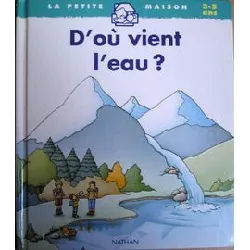 livre d'où vient l'eau ?