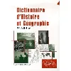 livre dictionnaire histoire et géographie - 3e édition