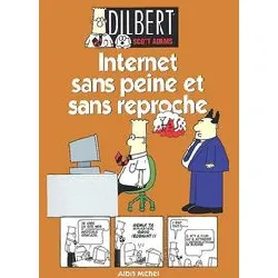 livre dilbert tome 9 - internet sans peine et sans reproche