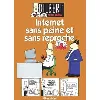 livre dilbert tome 9 - internet sans peine et sans reproche