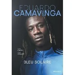 livre eduardo camavinga - bleu solaire