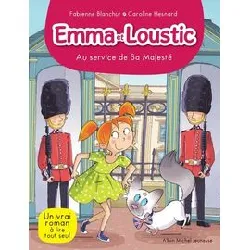 livre emma et loustic - tome 15 - au service de sa majesté