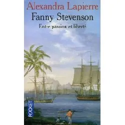 livre fanny stevenson - entre passion et liberté