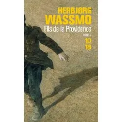 livre fils de la providence - tome 2