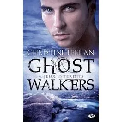 livre ghostwalkers tome 4 - jeux interdits