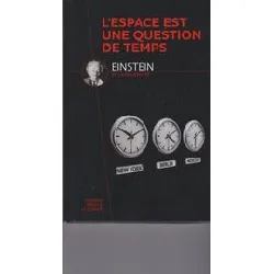 livre grandes idées de la science - einstein et la relativité