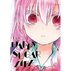 livre happy sugar life - tome 01
