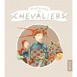 livre histoires de chevaliers