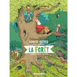 livre hubert reeves nous explique - tome 2 - la forêt