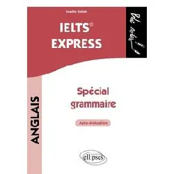 livre ielts express anglais - spécial grammaire, auto - évaluation