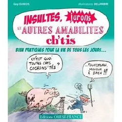 livre insultes, jurons et autres amabilités ch'tis
