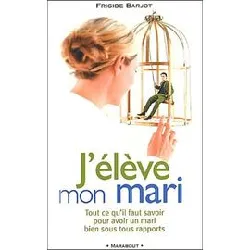 livre j'élève mon mari