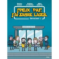 livre j'peux pas, j'ai sabre laser - épisode 1