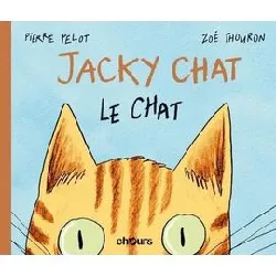 livre jacky chat le chat