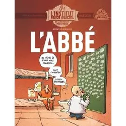 livre l'abbe - l'institut fluide glacial
