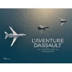 livre l'aventure dassault