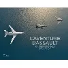 livre l'aventure dassault