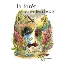 livre la forêt entre les deux
