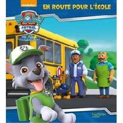 livre la pat' patrouille - en route pour l'école