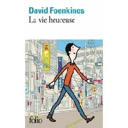 livre la vie heureuse