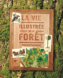 livre la vie illustree de la foret